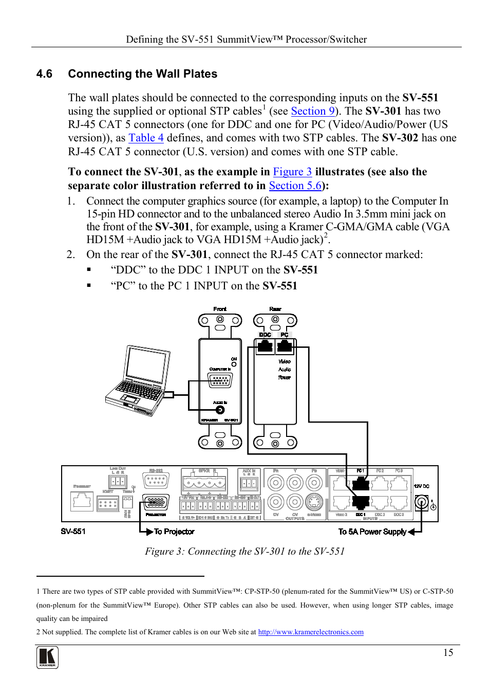 6 connecting the wall plates, Connecting the wall plates, Figure 3: connecting the sv-301 to the sv-551 | Kramer Electronics SV-551ALC User Manual | Page 18 / 43