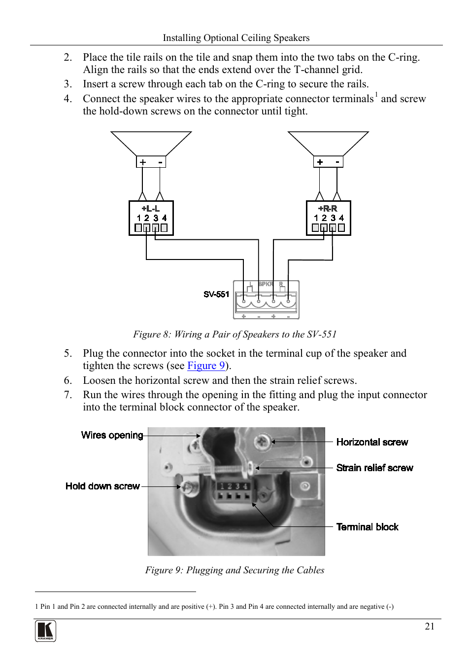 Figure 8: wiring a pair of speakers to the sv-551, Figure 9: plugging and securing the cables | Kramer Electronics SV-551ALC User Manual | Page 24 / 43