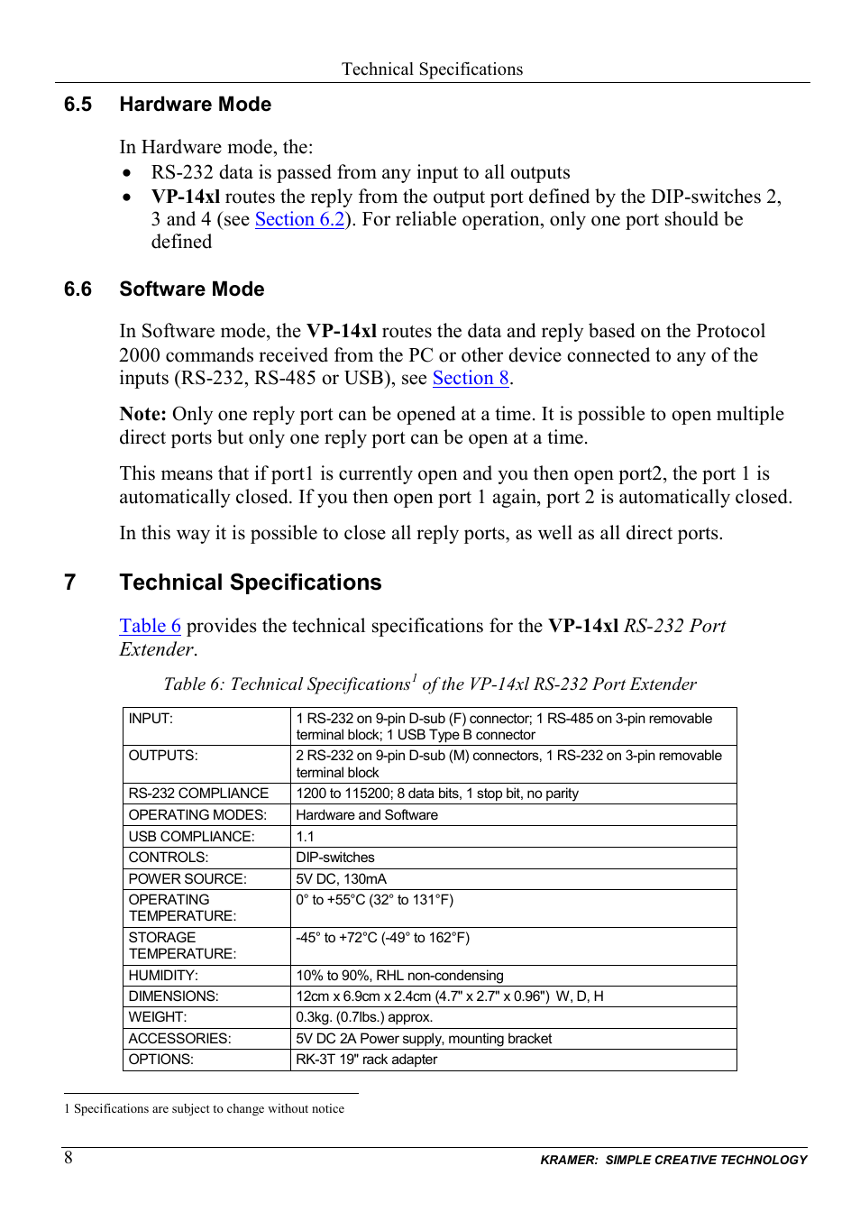 5 hardware mode, 6 software mode, 7 technical specifications | Hardware mode, Software mode, Technical specifications, Table 6: technical specifications of the vp-14xl, Rs-232 port extender, 7technical specifications | Kramer Electronics VP-14xl User Manual | Page 10 / 14