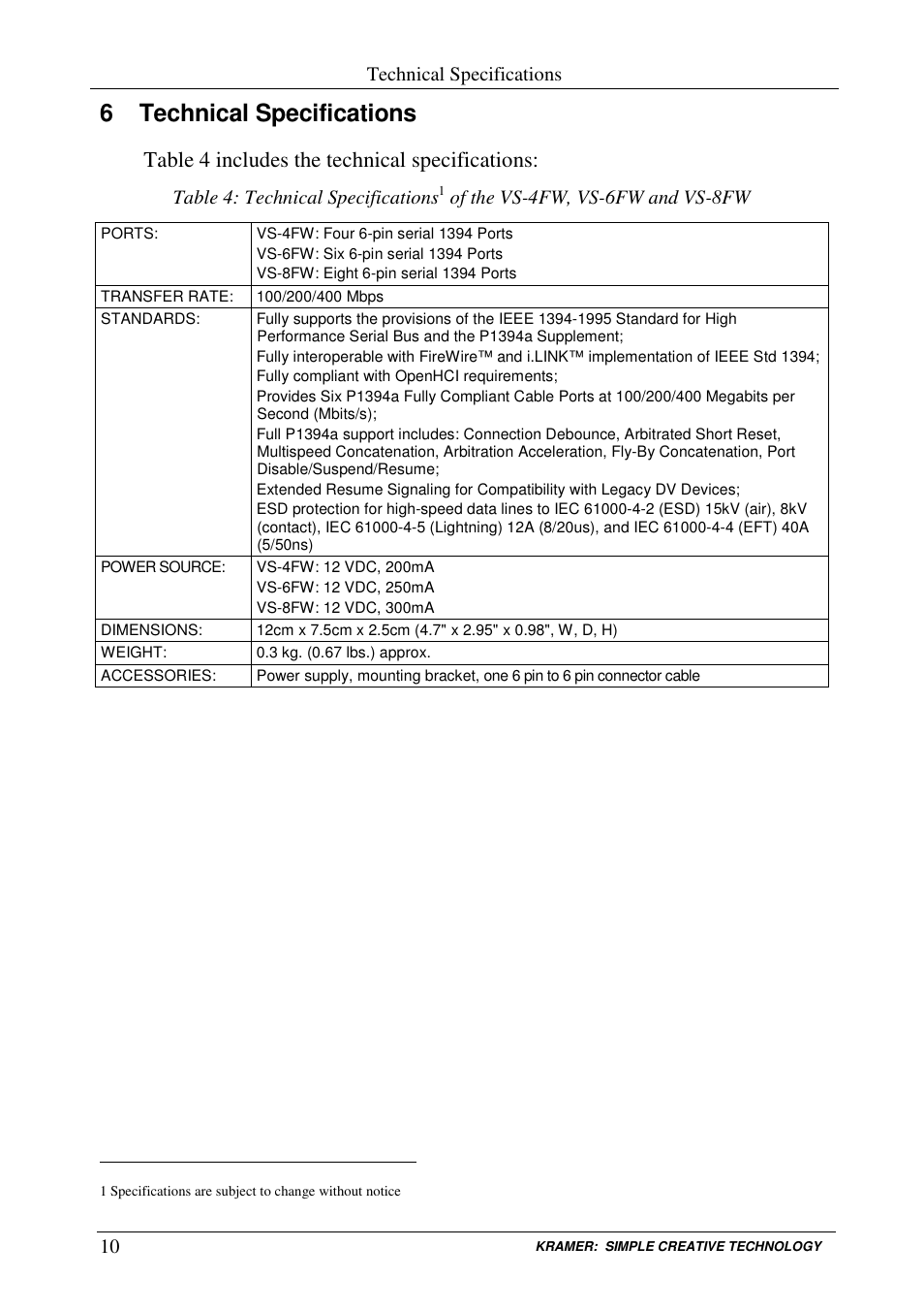 6 technical specifications, Table 4 includes the technical specifications | Kramer Electronics VS-4FW User Manual | Page 12 / 14