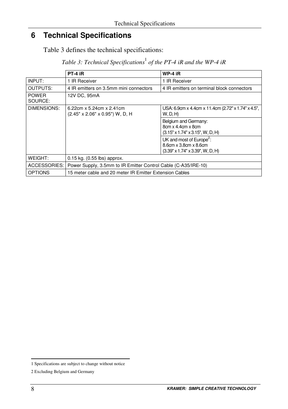 6 technical specifications, Table 3 defines the technical specifications, Technical specifications | Table 3: technical specifications, Of the pt-4 ir and the wp-4 ir | Kramer Electronics WP-4iR User Manual | Page 10 / 12