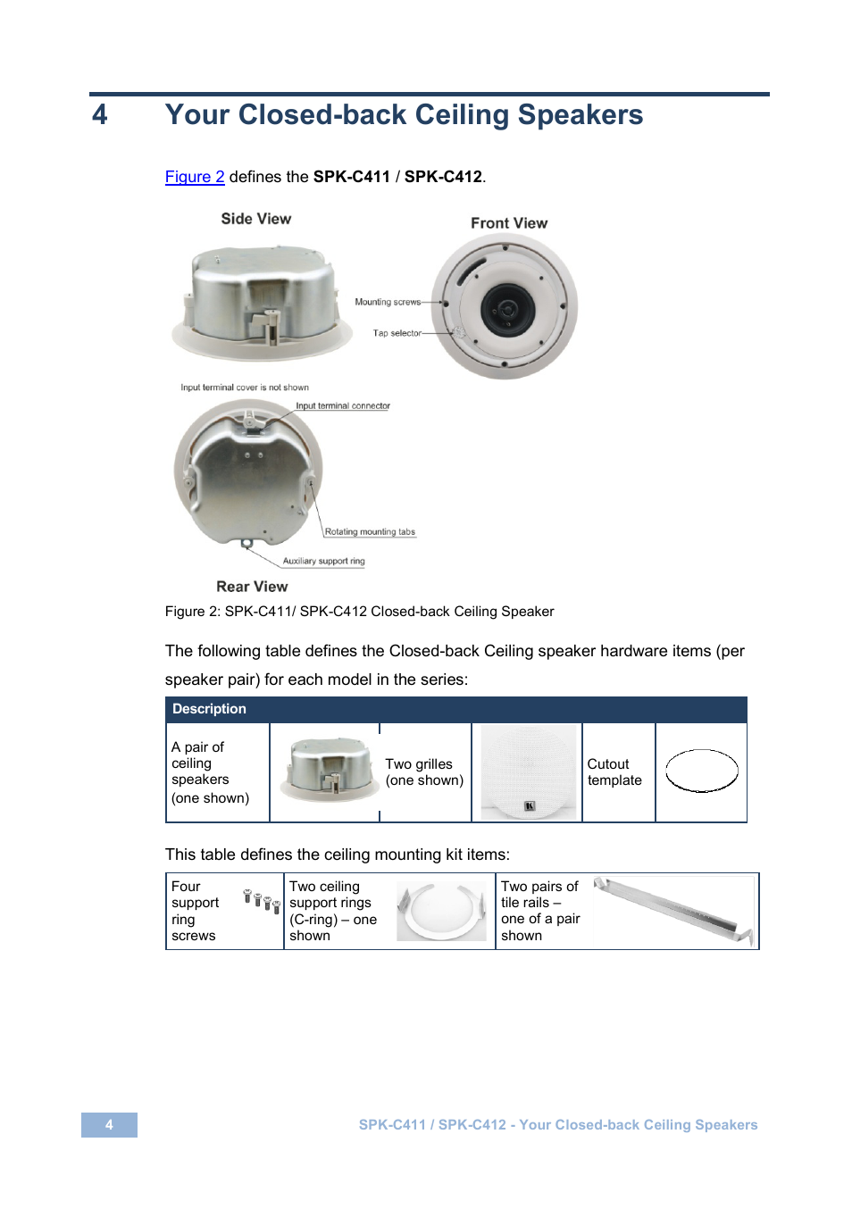 4 your closed-back ceiling speakers, Your closed-back ceiling speakers, 4your closed-back ceiling speakers | Kramer Electronics SPK-C411(PAIR) User Manual | Page 8 / 20