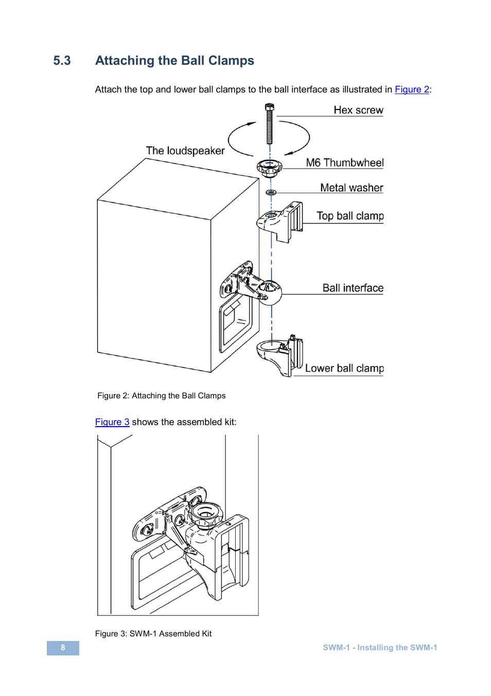 3 attaching the ball clamps, Attaching the ball clamps, Figure 2: attaching the ball clamps | Figure 3: swm-1 assembled kit | Kramer Electronics SWM-1 User Manual | Page 10 / 15