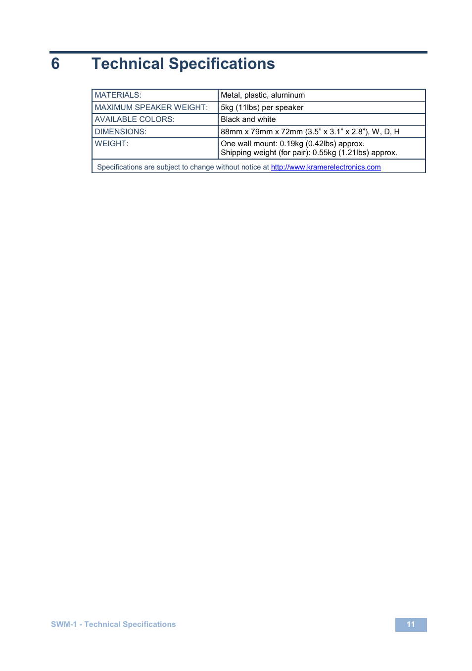 6 technical specifications, Technical specifications, 6technical specifications | Kramer Electronics SWM-1 User Manual | Page 13 / 15