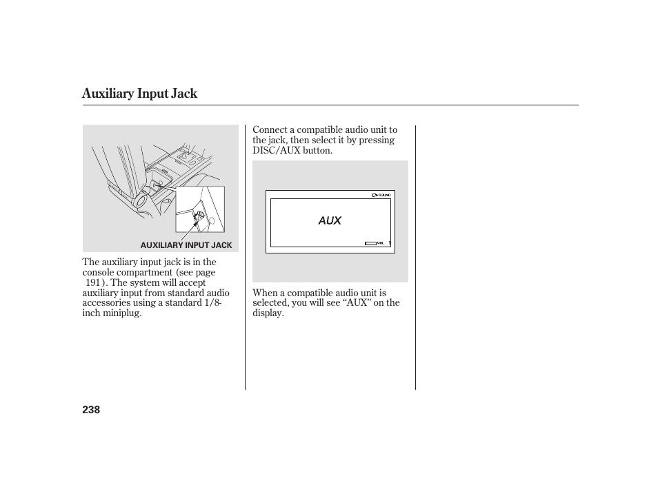 Auxiliary input jack | Acura 2008 RL User Manual | Page 244 / 502