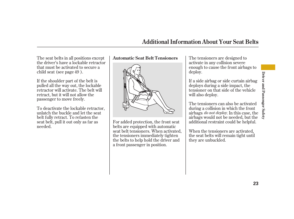 Additional information about your seat belts | Acura 2008 RL User Manual | Page 29 / 502