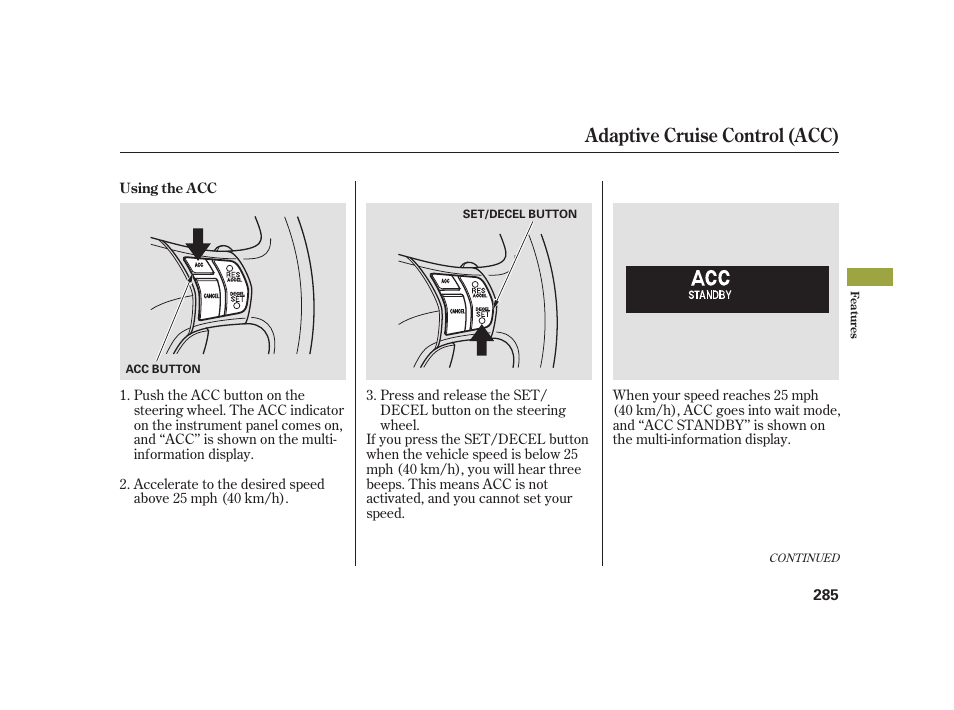 Adaptive cruise control (acc) | Acura 2008 RL User Manual | Page 291 / 502