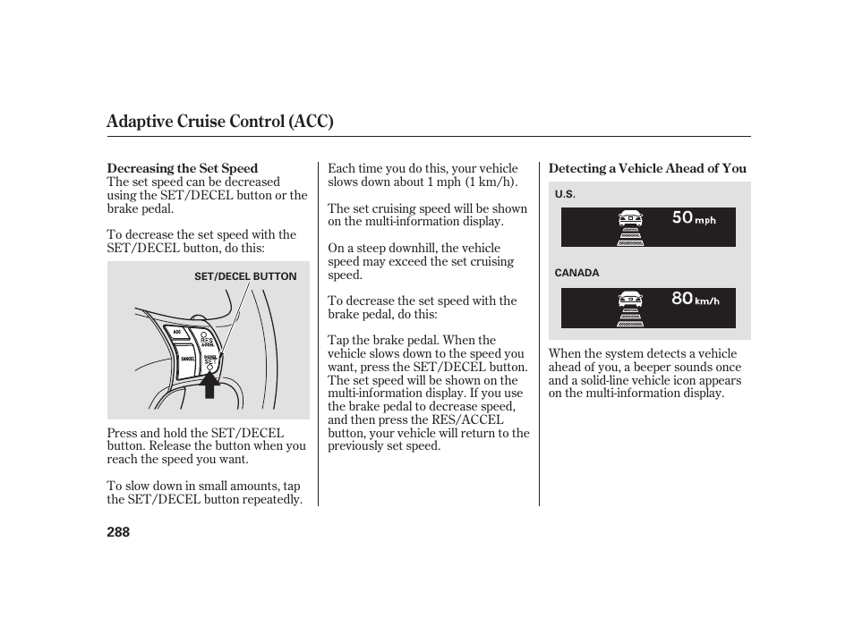 Adaptive cruise control (acc) | Acura 2008 RL User Manual | Page 294 / 502