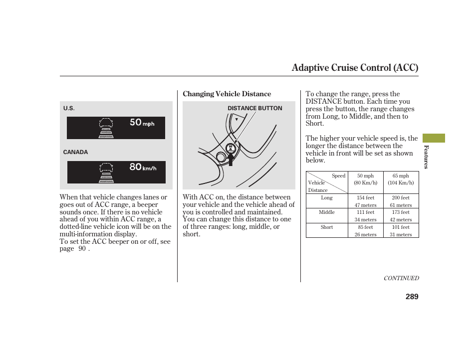 Adaptive cruise control (acc) | Acura 2008 RL User Manual | Page 295 / 502