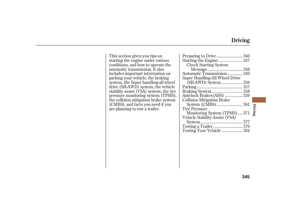 Driving | Acura 2008 RL User Manual | Page 351 / 502