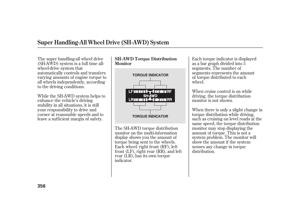 Super handling-all wheel drive (sh-awd) system | Acura 2008 RL User Manual | Page 362 / 502