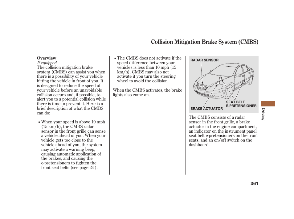 Collision mitigation brake system (cmbs) | Acura 2008 RL User Manual | Page 367 / 502