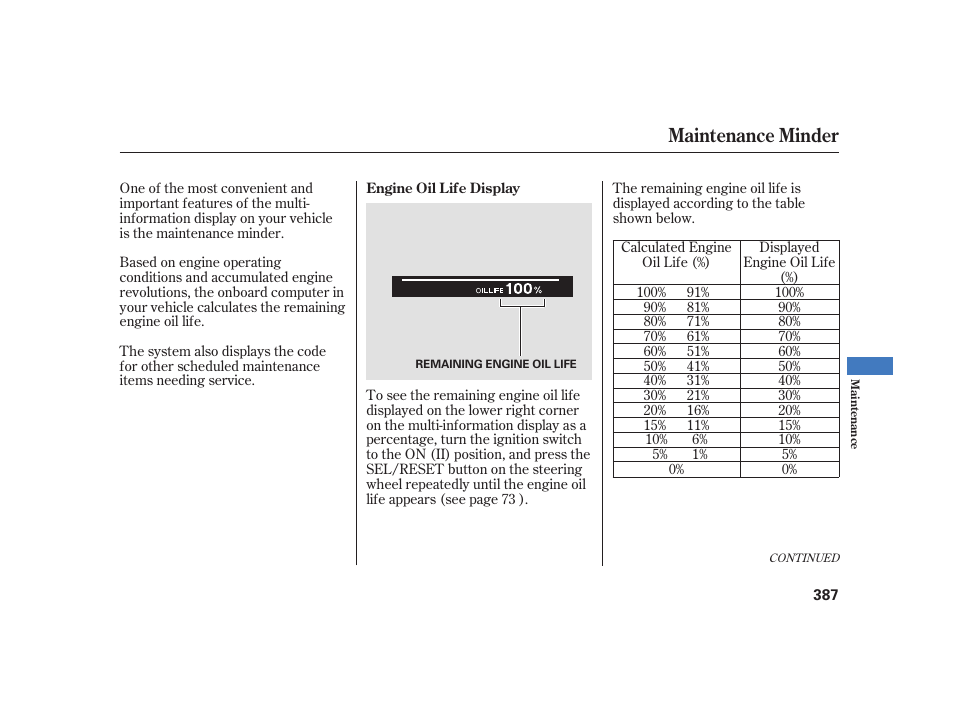 Maintenance minder | Acura 2008 RL User Manual | Page 393 / 502