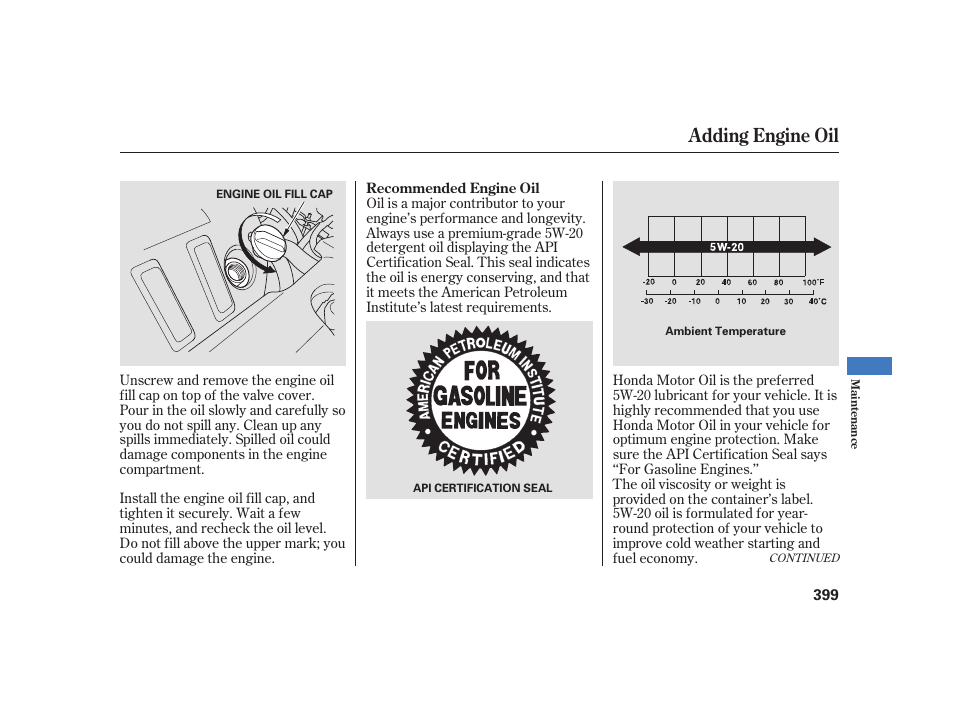 Adding engine oil | Acura 2008 RL User Manual | Page 405 / 502