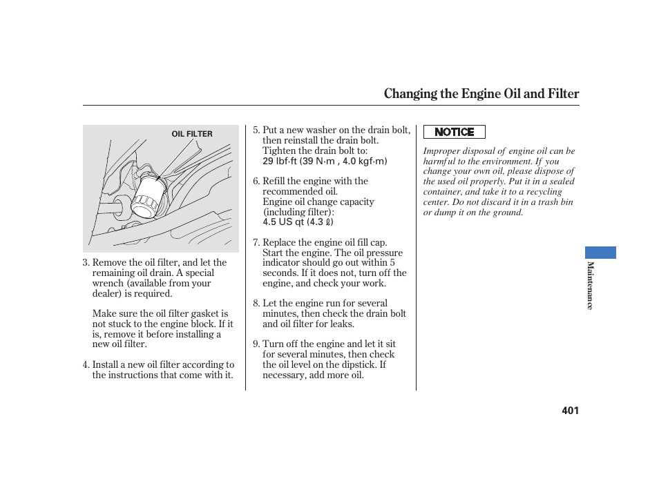 Changing the engine oil and filter | Acura 2008 RL User Manual | Page 407 / 502