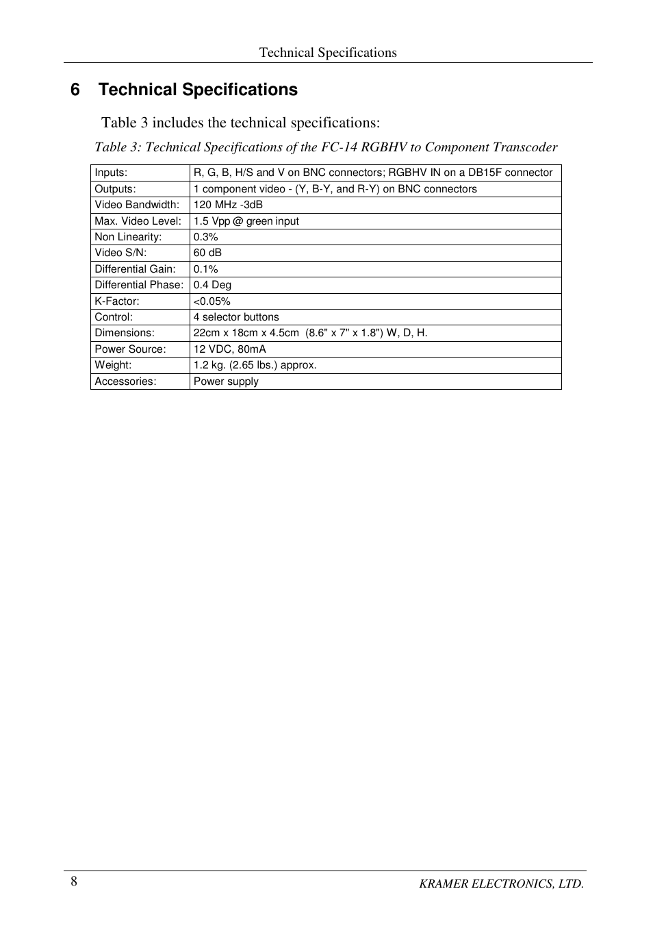 6 technical specifications, Table 3 includes the technical specifications | Kramer Electronics FC-14 User Manual | Page 10 / 12