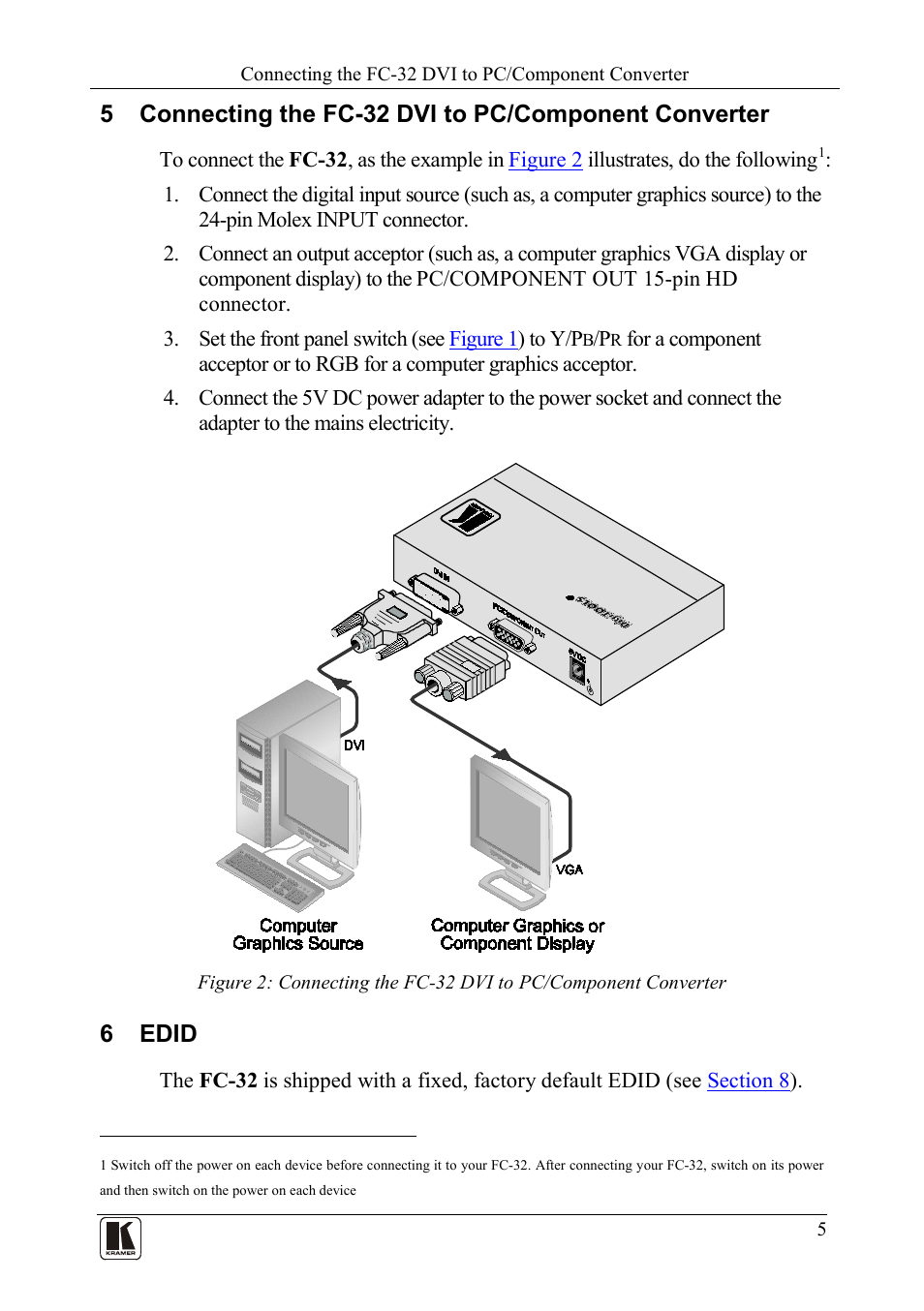 6 edid, Connecting the fc-32 dvi to pc/component converter, Edid | Kramer Electronics FC-32 User Manual | Page 7 / 12