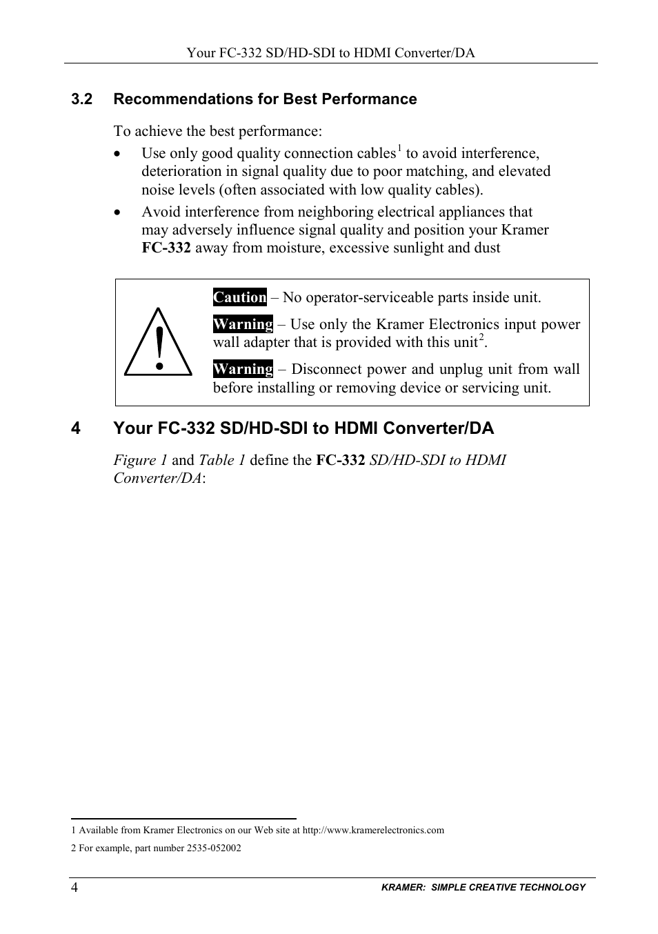 2 recommendations for best performance, 4 your fc-332 sd/hd-sdi to hdmi converter/da, Recommendations for best performance | Your fc-332 sd/hd-sdi to hdmi converter/da, 4your fc-332 sd/hd-sdi to hdmi converter/da | Kramer Electronics FC-332 User Manual | Page 6 / 11