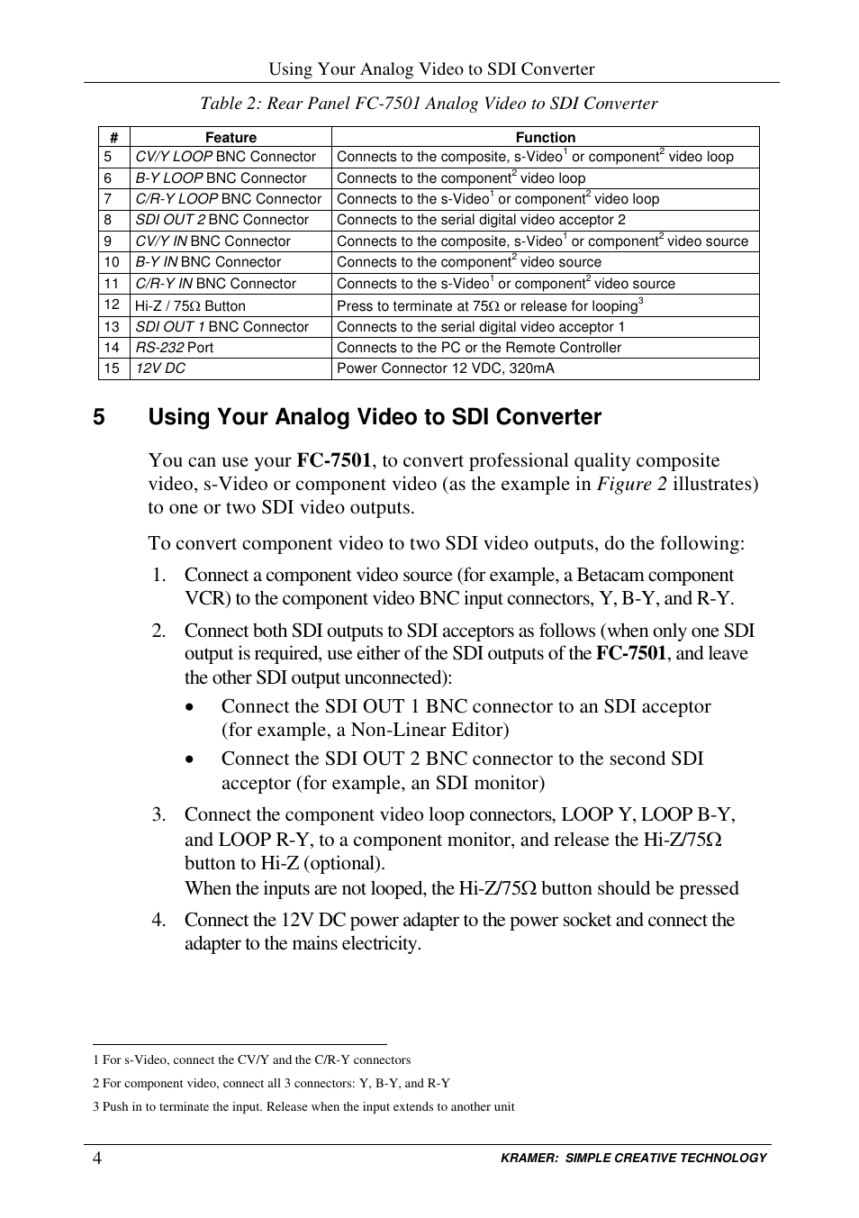 5using your analog video to sdi converter, Using your analog video to sdi converter | Kramer Electronics FC-7501 User Manual | Page 6 / 15