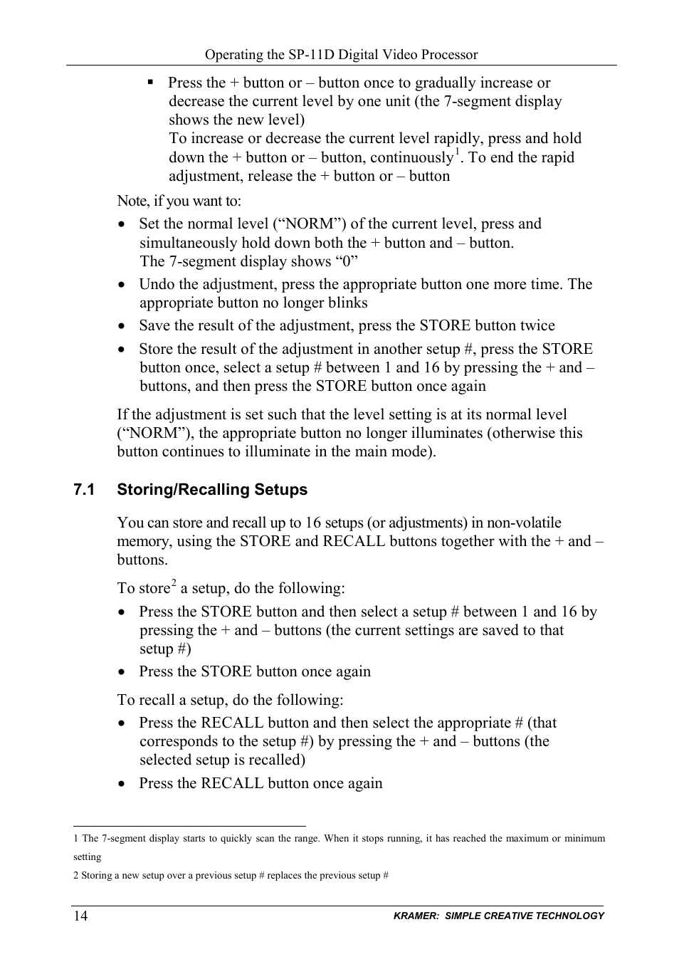 1 storing/recalling setups, Storing/recalling setups | Kramer Electronics SP-11D User Manual | Page 16 / 23