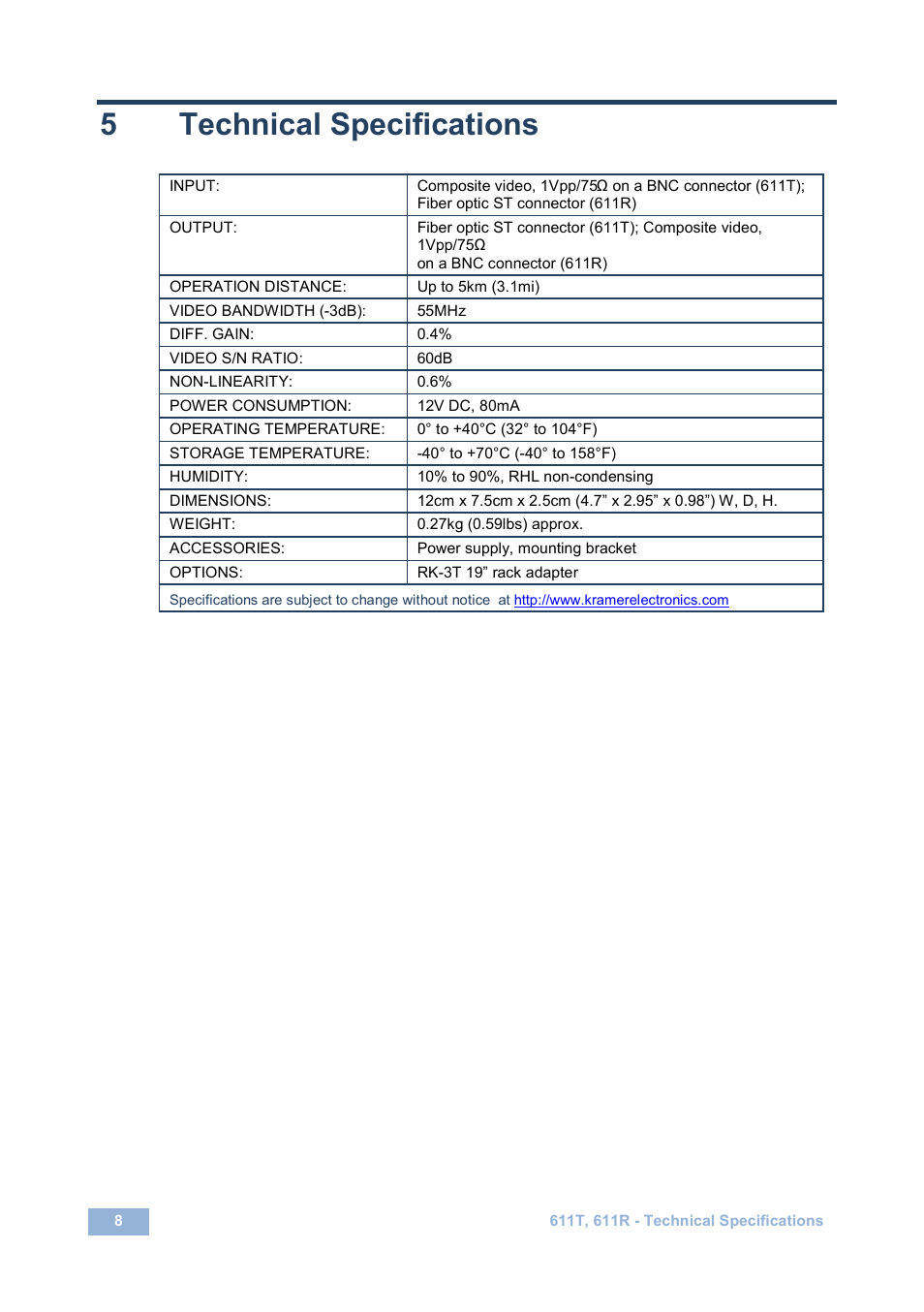 5 technical specifications, Technical specifications, 5technical specifications | Kramer Electronics 611T User Manual | Page 11 / 13