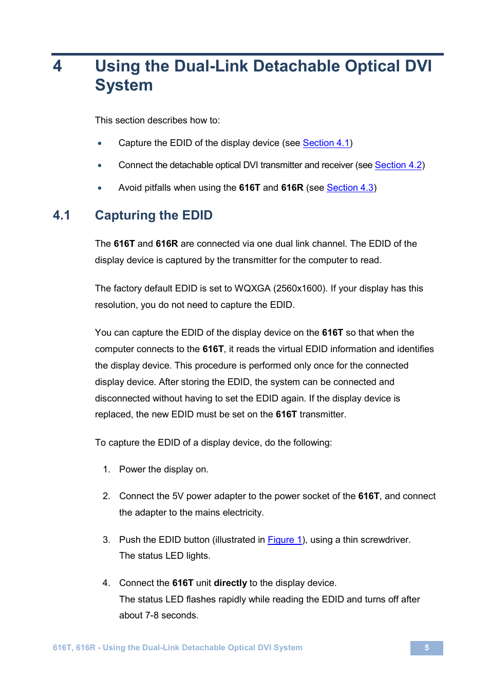 Using the dual-link detachable optical dvi system, Capturing the edid, 4using the dual-link detachable optical dvi system | Kramer Electronics 616R/T User Manual | Page 8 / 14