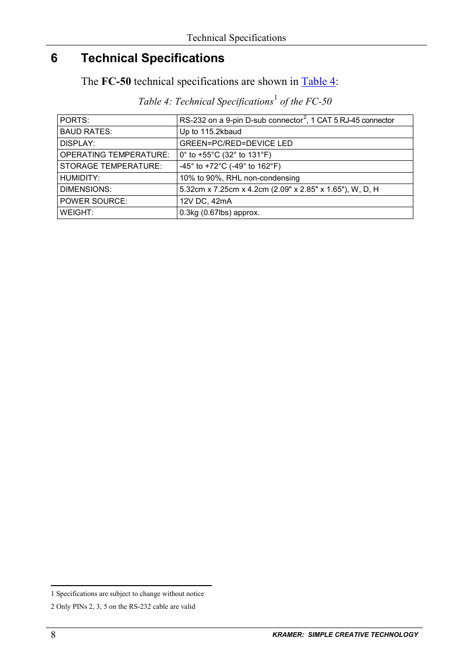 6 technical specifications, Technical specifications, Table 4: technical specifications of the fc-50 | 6technical specifications | Kramer Electronics FC-50 User Manual | Page 10 / 12