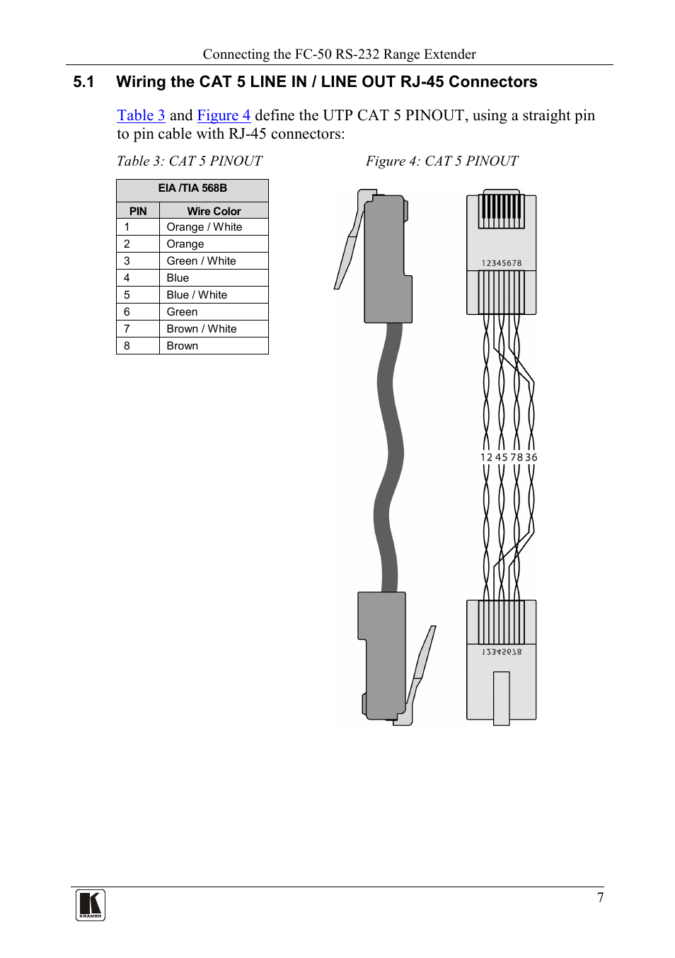 Figure 4: cat 5 pinout, Table 3: cat 5 pinout, Nout is defined in | Table 3, Figure 4 | Kramer Electronics FC-50 User Manual | Page 9 / 12