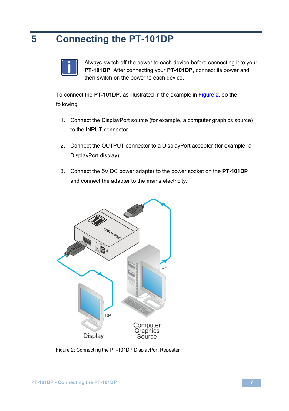 5 connecting the pt-101dp, Connecting the pt-101dp, Figure 2: connecting the pt-101dp | Displayport repeater, 5connecting the pt-101dp | Kramer Electronics PT-101DP User Manual | Page 10 / 13