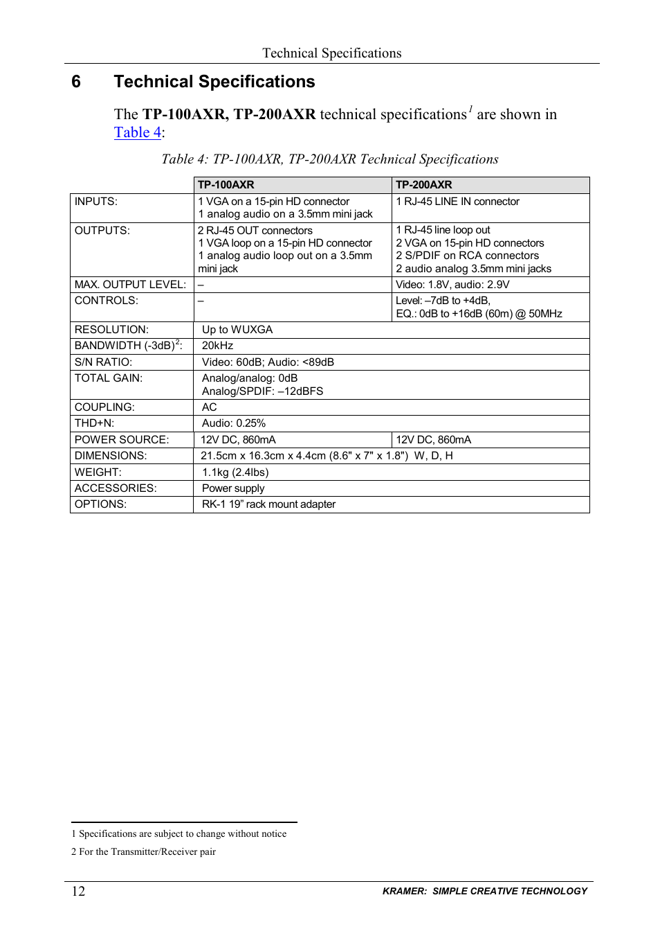6 technical specifications, Technical specifications, 6technical specifications | Are shown in table 4 | Kramer Electronics TP-200AXR User Manual | Page 14 / 16
