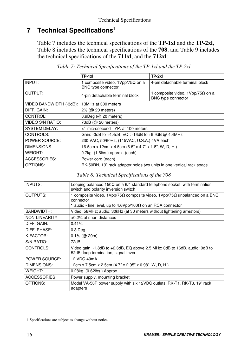 7 technical specifications, Technical specifications, Table 8: technical specifications of the 708 | Kramer Electronics TP-1xl User Manual | Page 18 / 21