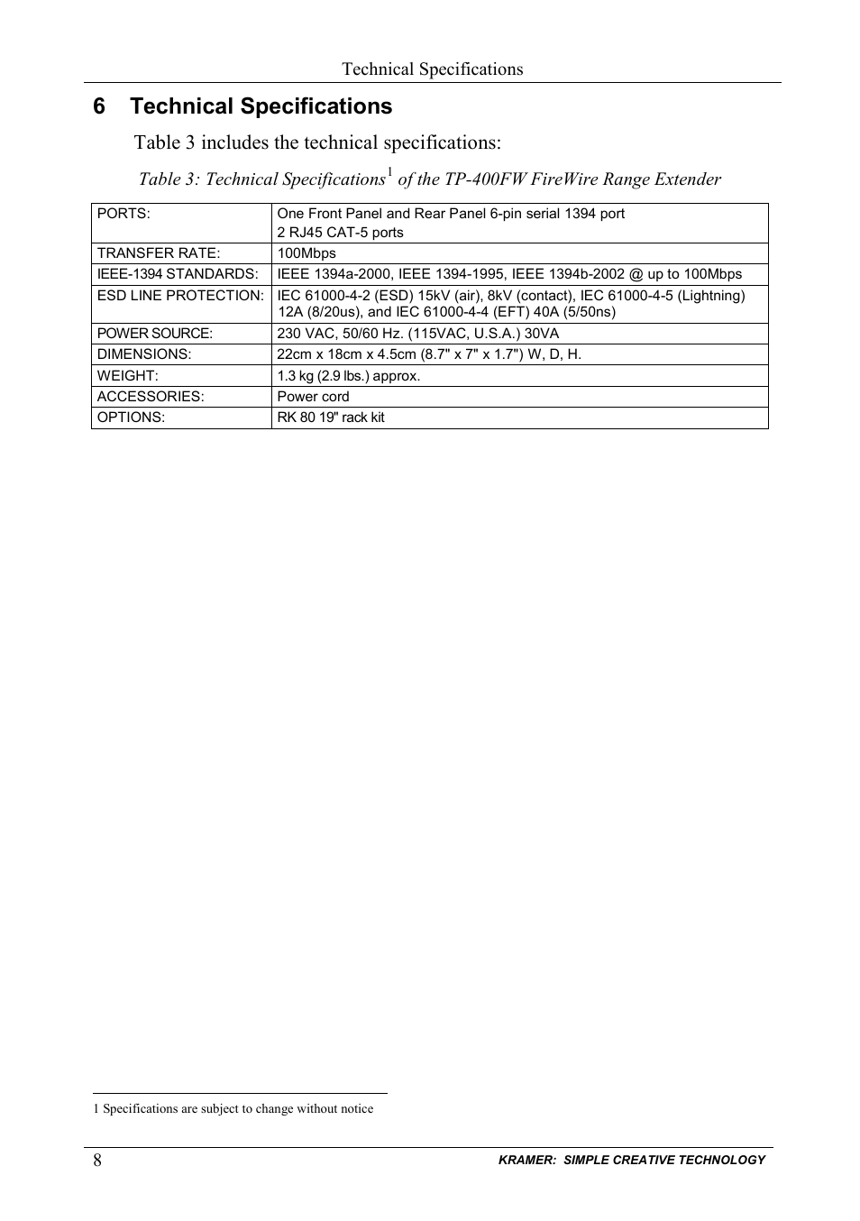 6 technical specifications, Technical specifications, Table 3 includes the technical specifications | Kramer Electronics TP-400FW User Manual | Page 10 / 12