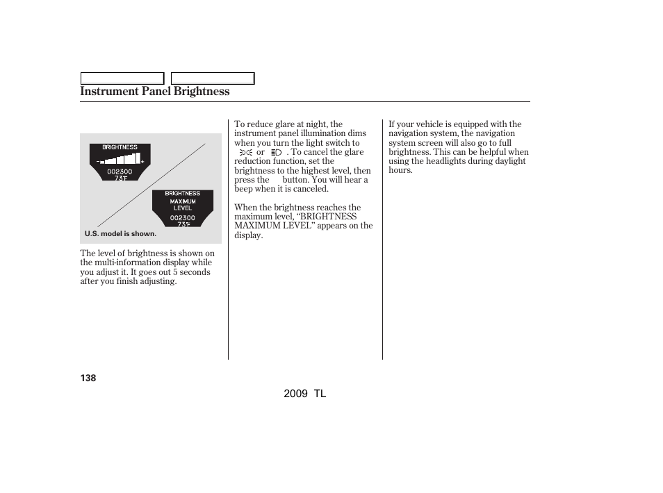 Instrument panel brightness | Acura 2009 TL User Manual | Page 141 / 648