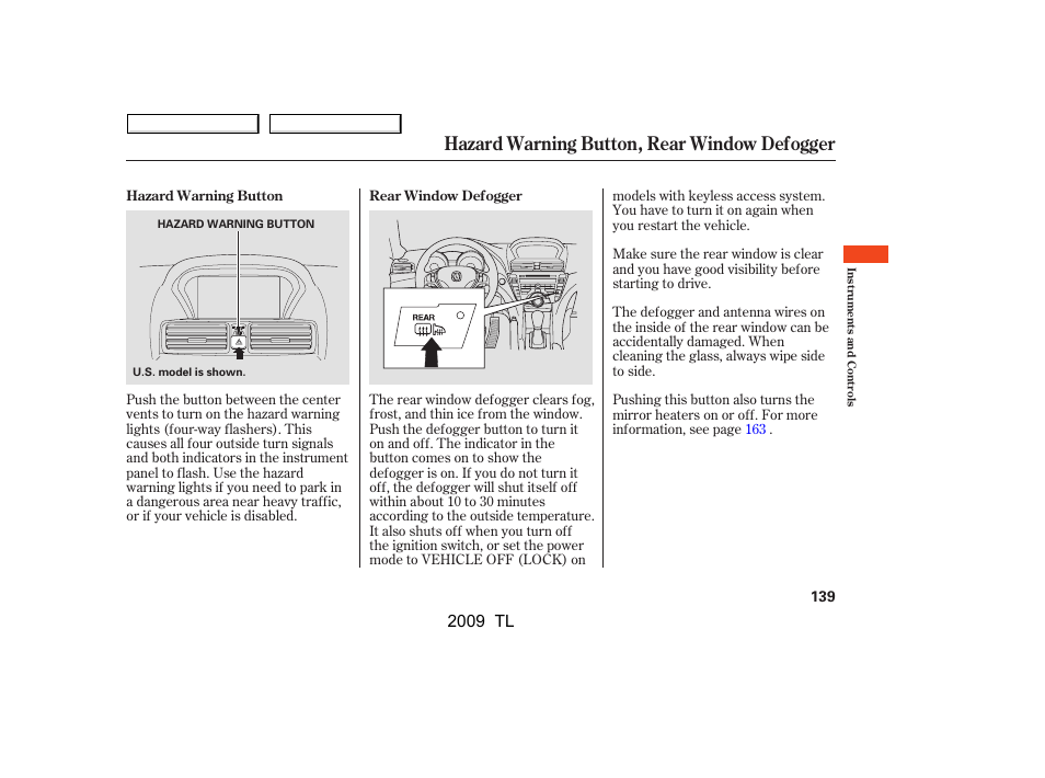 Hazard warning button, rear window defogger, 2009 tl | Acura 2009 TL User Manual | Page 142 / 648
