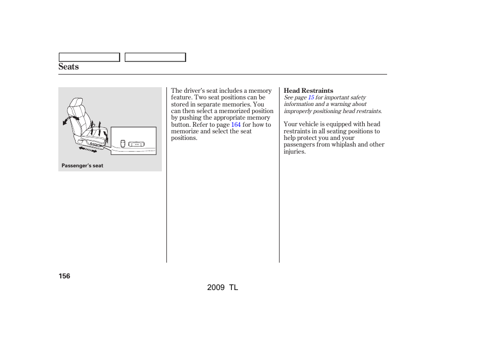 Seats | Acura 2009 TL User Manual | Page 159 / 648