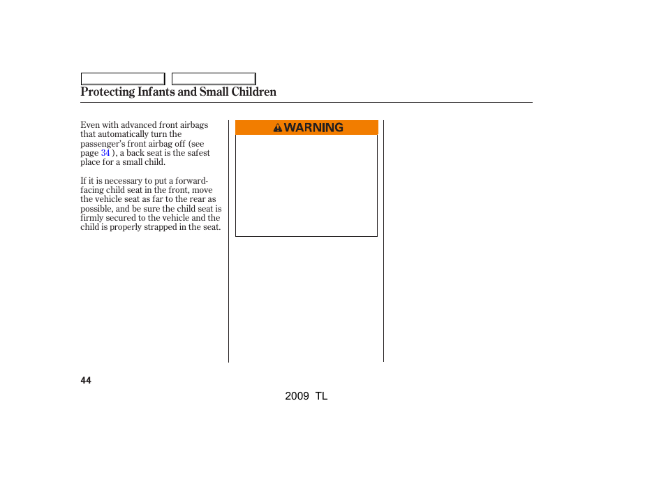 Protecting infants and small children | Acura 2009 TL User Manual | Page 47 / 648