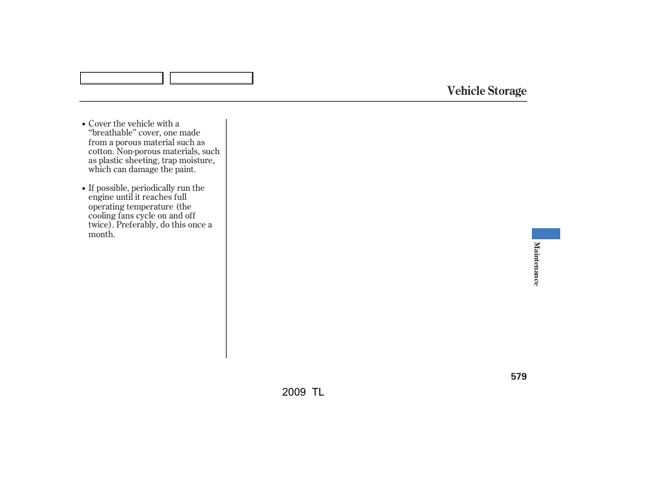 Vehicle storage | Acura 2009 TL User Manual | Page 582 / 648