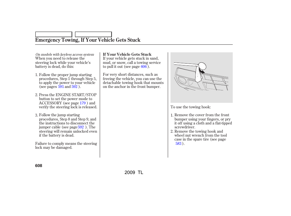 Emergency towing, if your vehicle gets stuck | Acura 2009 TL User Manual | Page 611 / 648