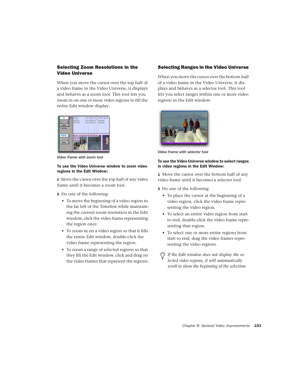 Selecting zoom resolutions in the video universe, Selecting ranges in the video universe | Avid Technology Pro Tools  HD 7.2 User Manual | Page 109 / 130