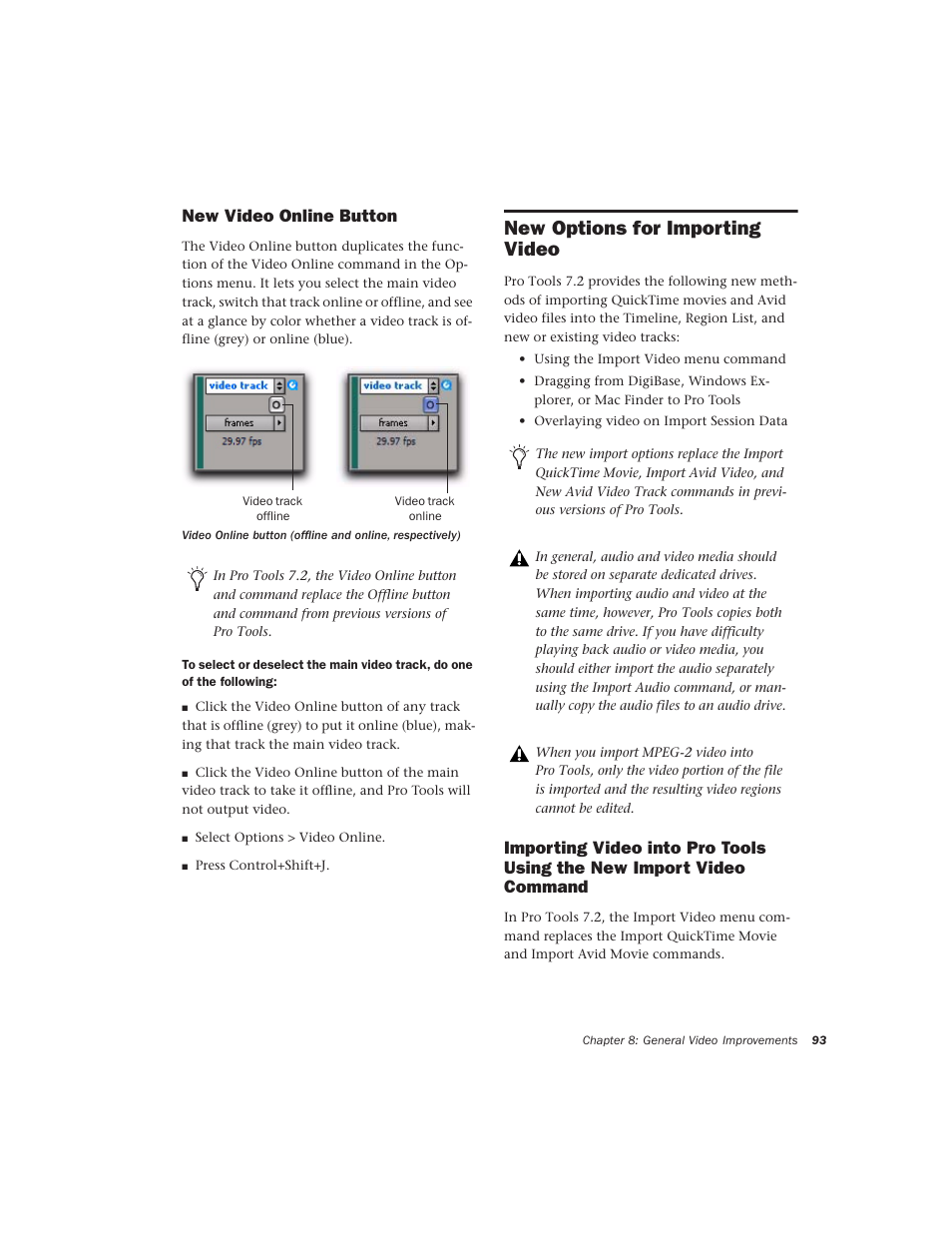 New video online button, New options for importing video, See “new video | Avid Technology Pro Tools  HD 7.2 User Manual | Page 99 / 130