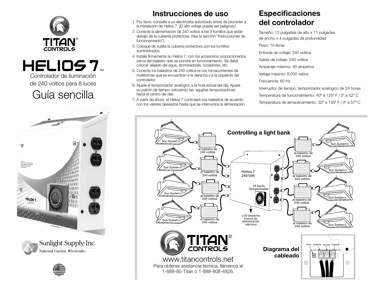 Helios 7, Guía sencilla, Instrucciones de uso | Especiﬁ caciones del controlador, Diagrama del cableado, Controlling a light bank | Sunlight Supply Titan Controls® Helios® 7 - 8 Light 240V Controller with Timer User Manual | Page 2 / 2