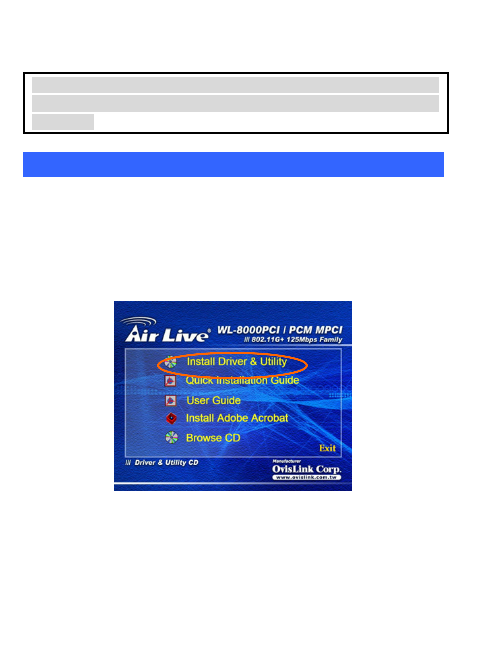 Installation, Install driver & utility, Nstall the | River, Tility | AirLive WL-8000PCM User Manual | Page 7 / 33