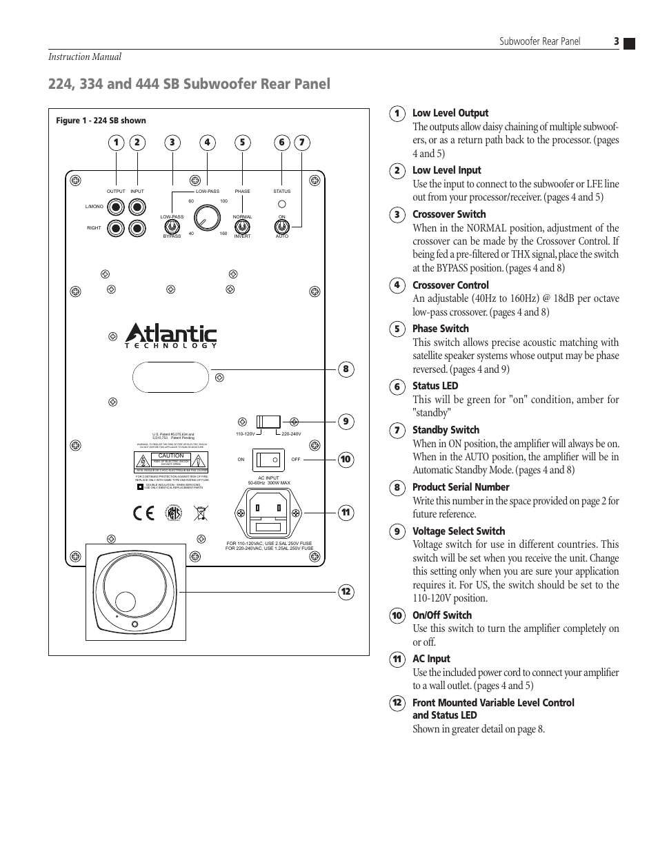 Shown in greater detail on page 8, 3 instruction manual subwoofer rear panel, Low level output | Low level input, Crossover switch, Crossover control, Phase switch, Status led, Standby switch, Product serial number | Atlantic Technology 224 SB User Manual | Page 3 / 12