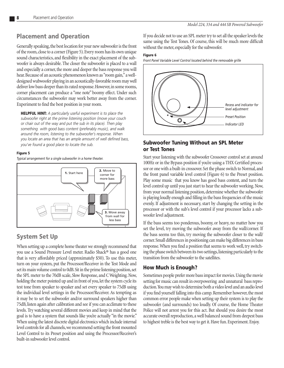 Placement and operation, System set up, How much is enough | Atlantic Technology 224 SB User Manual | Page 8 / 12