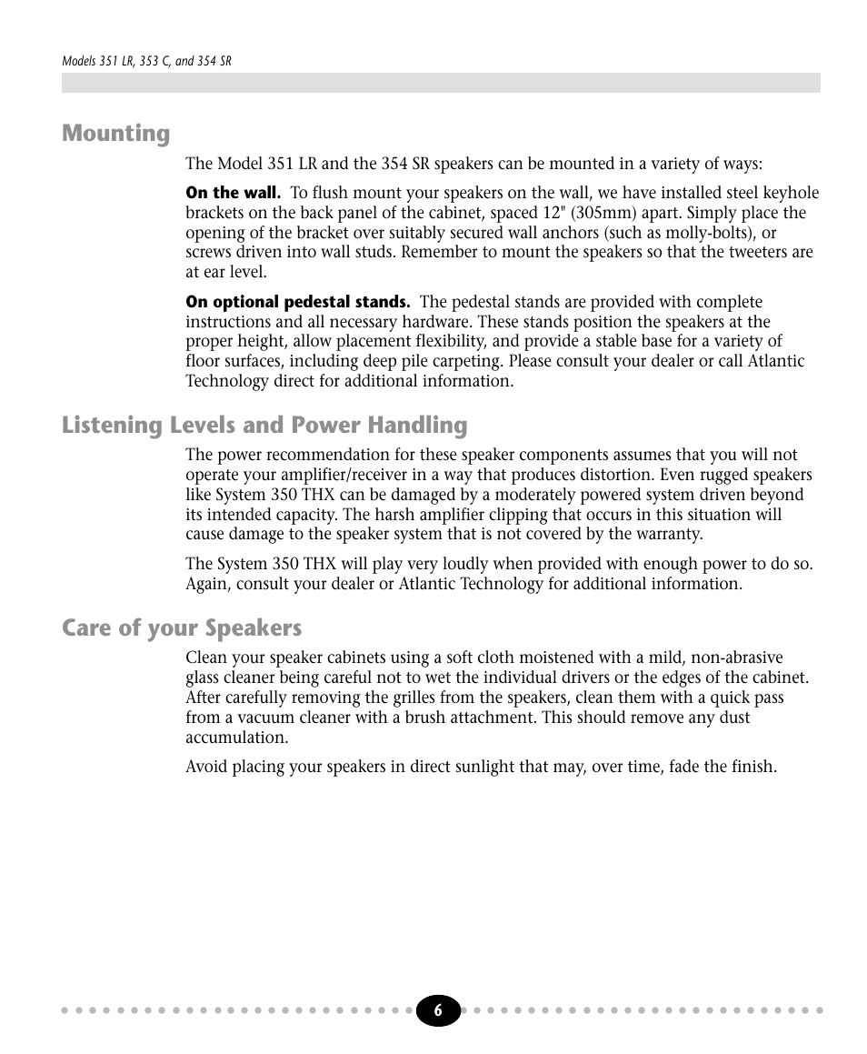 Tlantic, Mounting, Listening levels and power handling | Care of your speakers | Atlantic Technology 350 THX User Manual | Page 6 / 8
