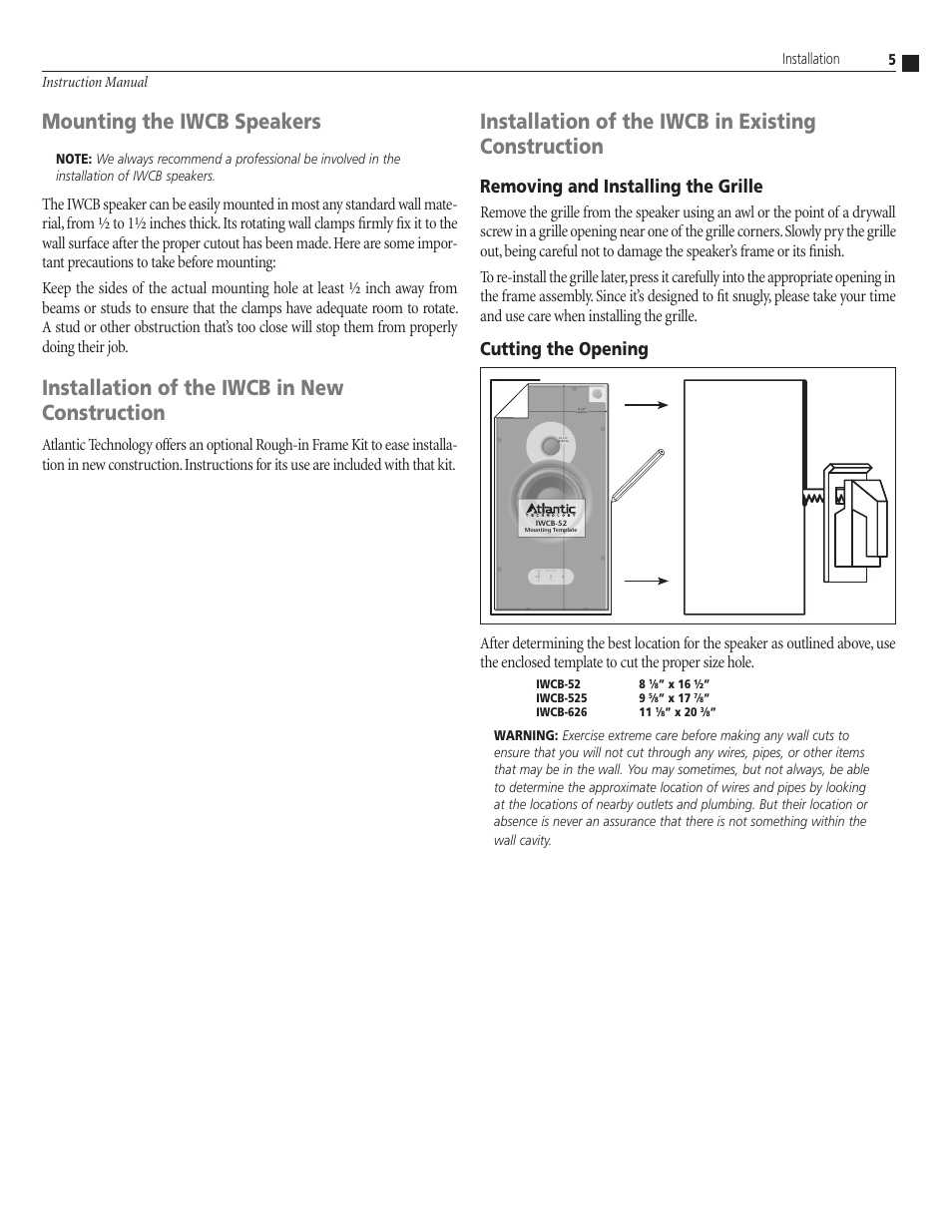 Installation of the iwcb in existing construction, Mounting the iwcb speakers, Installation of the iwcb in new construction | Removing and installing the grille, Cutting the opening | Atlantic Technology IWCB-626 User Manual | Page 5 / 8