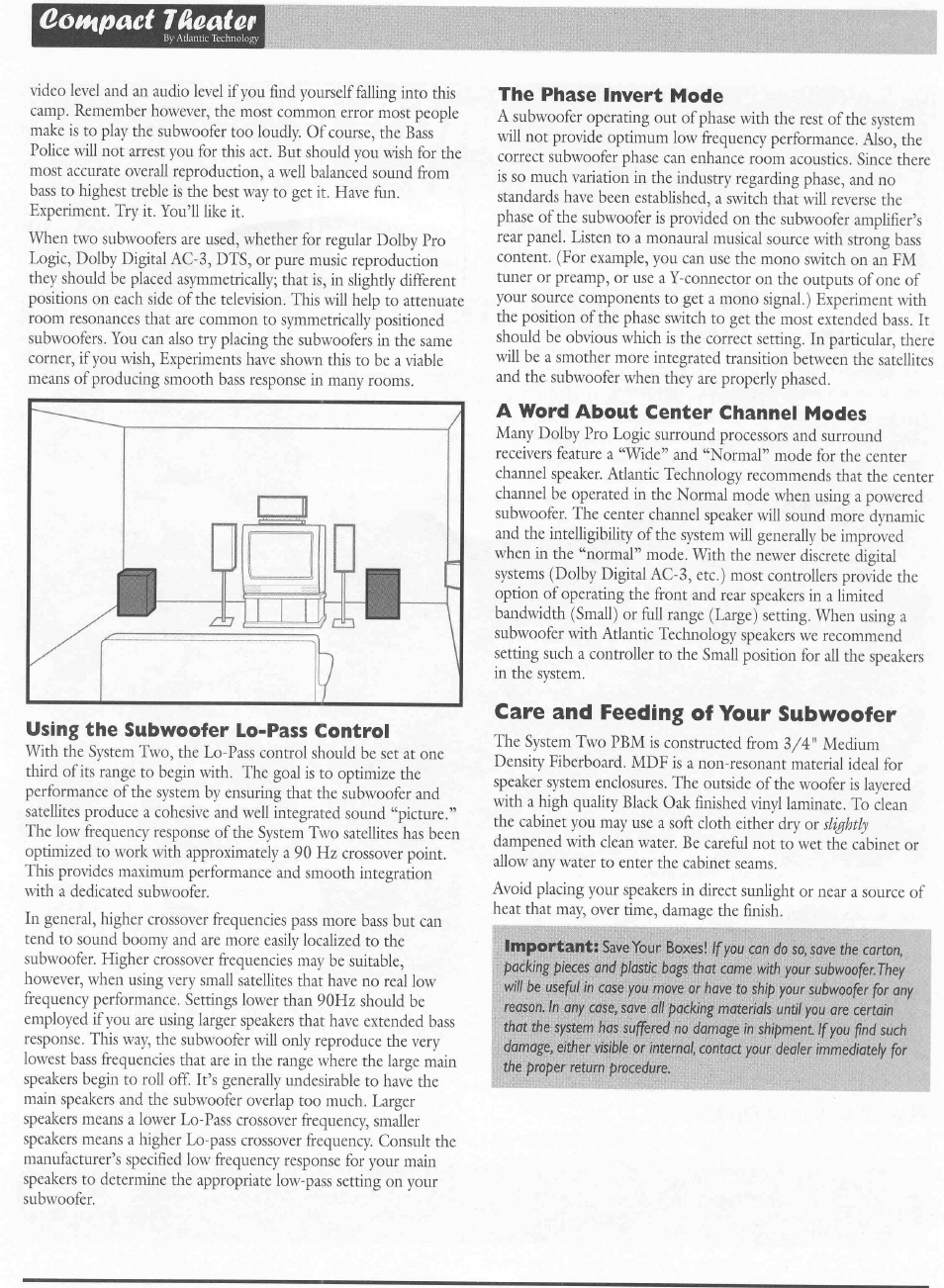 Using the subwoofer lo-pass control, The phase invert mode, A word about center channel modes | Care and feeding of your subwoofer, Compact l^aaiac | Atlantic Technology CTS 2 PBM User Manual | Page 5 / 6