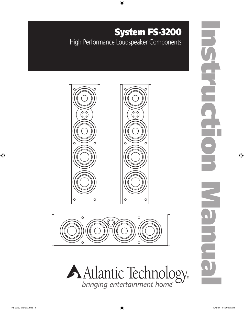 Atlantic Technology High Performance Loudspeaker Components FS-3200 User Manual | 12 pages