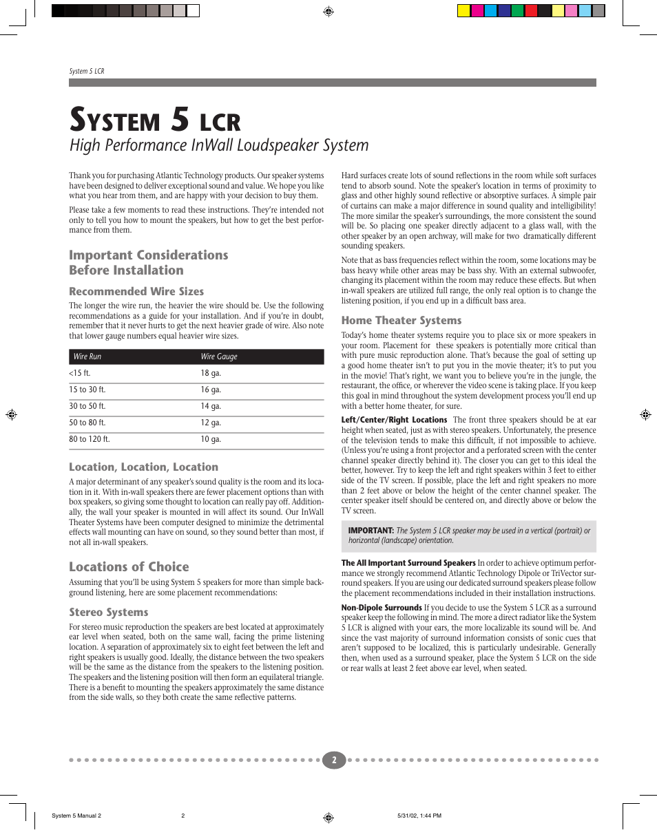 Ystem, High performance inwall loudspeaker system, Atlantic technology | Important considerations before installation, Locations of choice | Atlantic Technology 5 LCR User Manual | Page 2 / 4