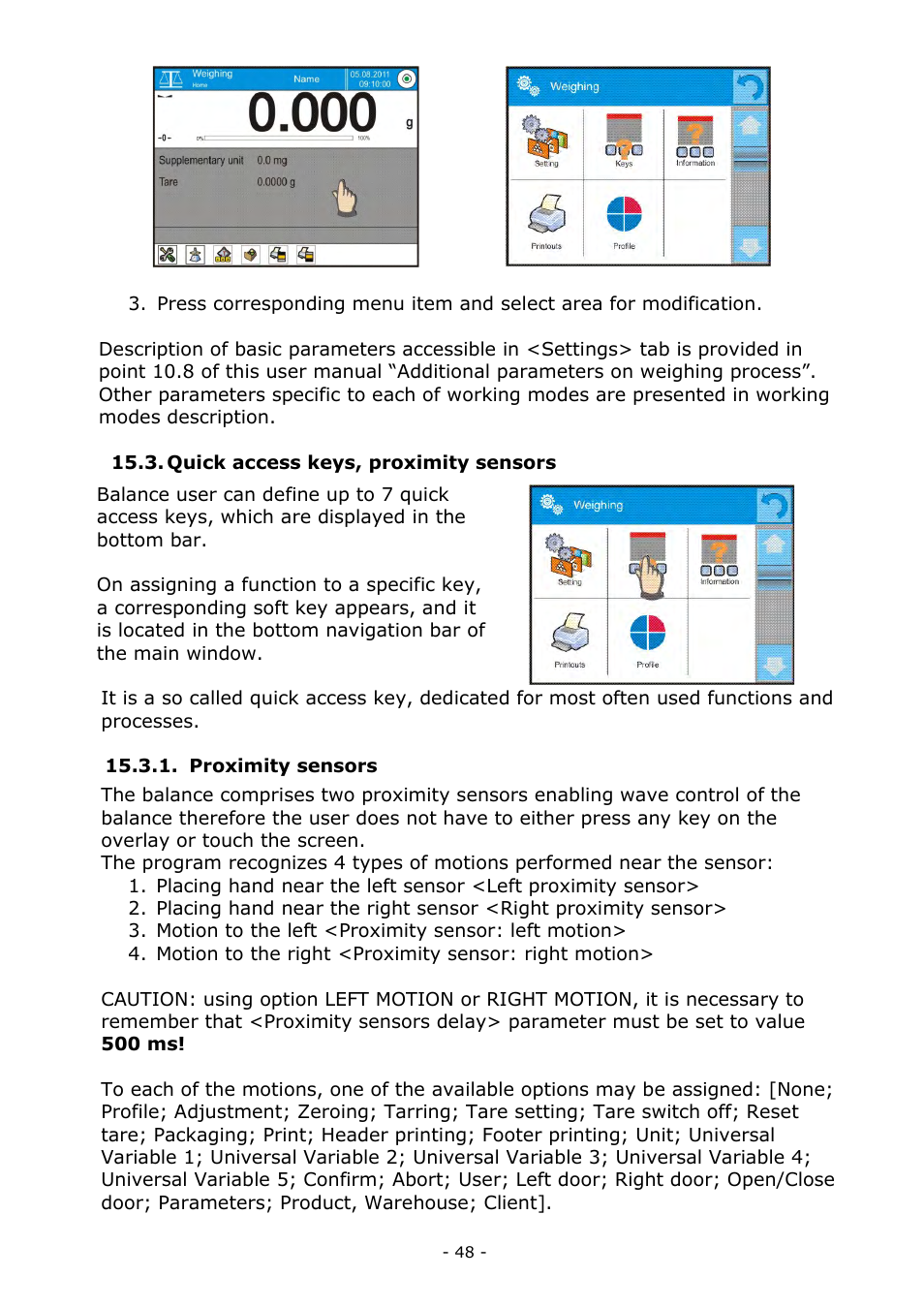 Quick access keys, proximity sensors, Proximity sensors | RADWAG MYA 5.3Y.F1 Microbalance User Manual | Page 48 / 198